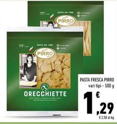 Offerta per Pasta Pirro - Pasta Fresca a 1,29€ in Conad