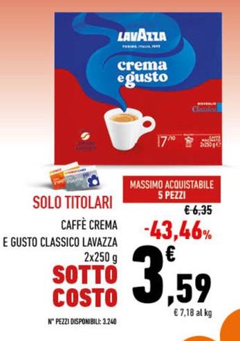 Offerta per Lavazza - Caffè Crema E Gusto Classico a 3,59€ in Conad City