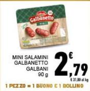 Offerta per Galbani - Mini Salamini Galbanetto a 2,79€ in Conad City