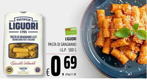 Offerta per Liguori - Pasta Di Gragnano I.G.P. a 0,69€ in Coop