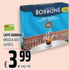 Offerta per Caffe Borbone - Miscela Decisa a 3,99€ in Coop