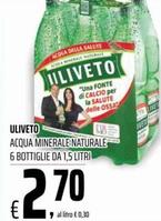 Offerta per Uliveto - Acqua Minerale Naturale 6 Bottiglie a 2,7€ in Coop