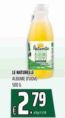 Offerta per Le Naturelle - Albume D'Uovo a 2,79€ in Coop