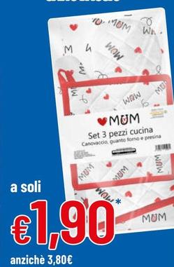 Offerta per Set 3 Pezzi Mum: Guanto + Presina + Canovaccio a 1,9€ in Dpiu