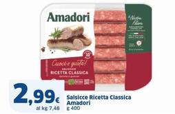 Offerta per Amadori - Salsicce Ricetta Classica a 2,99€ in Sigma