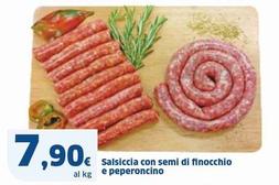 Offerta per Salsiccia Con Semi Di Finocchio Al Kg E Peperoncino a 7,9€ in Sigma