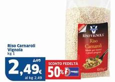 Offerta per Vignola - Riso Carnaroli a 2,49€ in Sigma