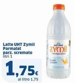 Offerta per Parmalat - Latte Uht Zymil Parz. Scremato a 1,75€ in Sigma