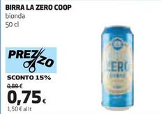 Offerta per  Coop - Birra La Zero  a 0,75€ in Ipercoop
