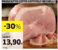 Offerta per  Bechelli - Prosciutto Cotto Cottitaly a 13,9€ in Coop