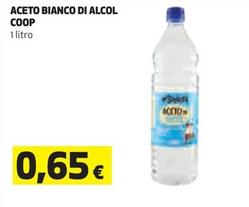 Offerta per  Coop - Aceto Bianco Di Alcol  a 0,65€ in Coop