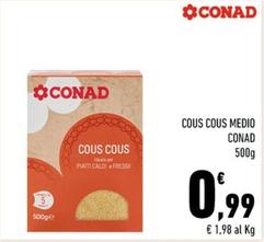 Offerta per Conad - Cous Cous Medio a 0,99€ in Margherita Conad