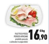 Offerta per Filetto Di Pesce Persico Africano a 16,9€ in Conad