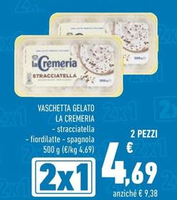 Offerta per La Cremeria - Vaschetta Gelato a 4,69€ in Conad