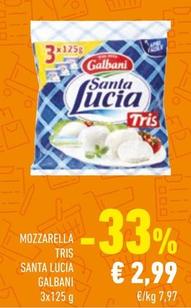 Offerta per Galbani - Mozzarella Tris Santa Lucia a 2,99€ in Conad