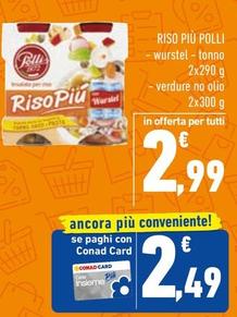 Offerta per Polli - Riso Più a 2,99€ in Conad