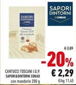 Offerta per Conad - Sapori&Dintorni Cantucci Toscani I.G.P. a 2,29€ in Conad