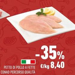 Offerta per Conad - Petto Di Pollo A Fette Percorso Qualità a 8,4€ in Conad