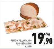 Offerta per Gardani - Petto Di Pollo Italiano Al Forno a 19,9€ in Conad
