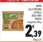 Offerta per Frosta - Zuppa Alla Toscana La Valle Degli Orti a 2,39€ in Conad City