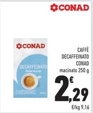 Offerta per Conad - Caffè Decaffeinato a 2,29€ in Margherita Conad