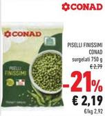 Offerta per Conad - Piselli Finissimi  a 2,19€ in Conad Superstore