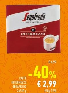 Offerta per Segafredo - Caffè Intermezzo a 2,99€ in Conad Superstore