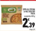 Offerta per Frosta - Zuppa Alla Toscana La Valle Degli Orti a 2,39€ in Conad Superstore
