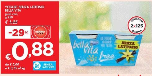 Offerta per Bella Vita - Yogurt Senza Lattosio a 0,88€ in Bennet
