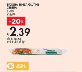 Offerta per Cerelia - Sfoglia Senza Glutine a 2,39€ in Bennet