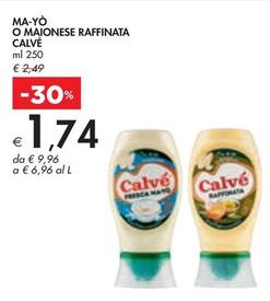 Offerta per Calvè - Ma-Yò O Maionese Raffinata a 1,74€ in Bennet
