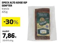Offerta per Senfter - Speck Alto Adige IGP a 7,86€ in Ipercoop