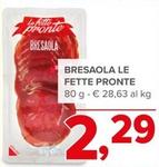Offerta per Bresaola a 2,29€ in Todis