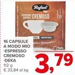 Offerta per Rafael - 16 Capsule A Modo Mio a 3,79€ in Todis