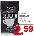 Offerta per Caffè a 2,59€ in Todis