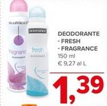 Offerta per Deodorante a 1,39€ in Todis