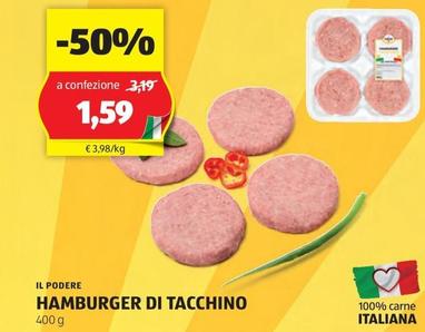 Offerta per Il Podere - Hamburger Di Tacchino a 1,59€ in Aldi
