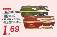 Offerta per Profiteroles/ Tiramisu/ Panna Cotta Al Caramello a 1,69€ in Superstore Coop