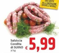 Offerta per Salsiccia Condita Di Suino a 5,99€ in PaghiPoco