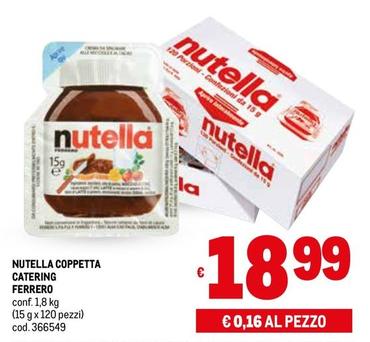 Offerta per Nutella a 18,99€ in Metro