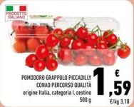 Offerta per Conad - Pomodoro Grappolo Piccadilly Percorso Qualità a 1,59€ in Conad