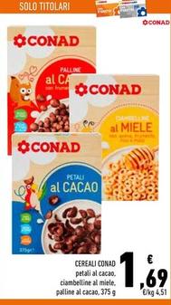Offerta per Conad - Cereali a 1,69€ in Conad