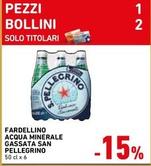 Offerta per San Pellegrino - Fardellino Acqua Minerale Gassata in Conad
