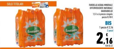 Offerta per Gaudianello - Fardello Acqua Minerale Effervescente Naturale a 2,16€ in Conad