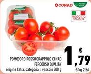 Offerta per Conad Percorso Qualita' - Pomodoro Rosso Grappolo a 1,79€ in Conad