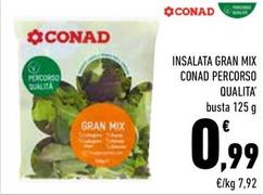 Offerta per Conad - Insalata Gran Mix Percorso Qualita' a 0,99€ in Conad City