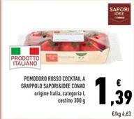 Offerta per Sapori&idee Conad - Pomodoro Rosso Cocktail A Grappolo a 1,39€ in Conad Superstore