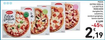 Offerta per Roncadin - Pizza Extra Voglia La Sottile a 2,19€ in Spazio Conad