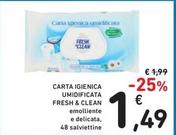 Offerta per Fresh & Clean - Carta Igienica Umidificata a 1,49€ in Spazio Conad