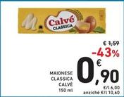 Offerta per Calvè - Maionese Classica a 0,9€ in Spazio Conad